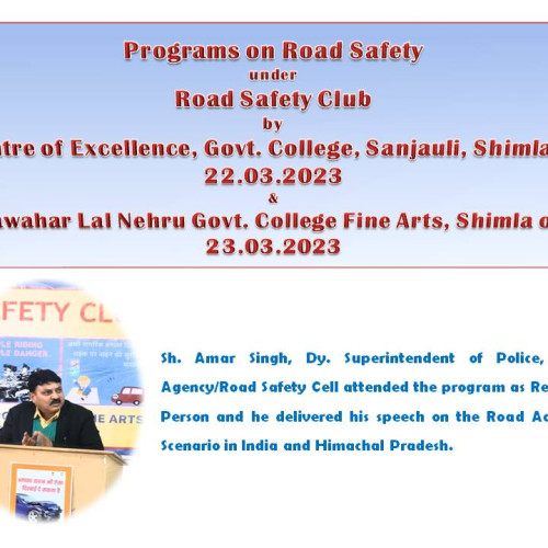 Program on Road Safety organized by the Road Safety Clubs on 22nd & 23rd March, 2023.